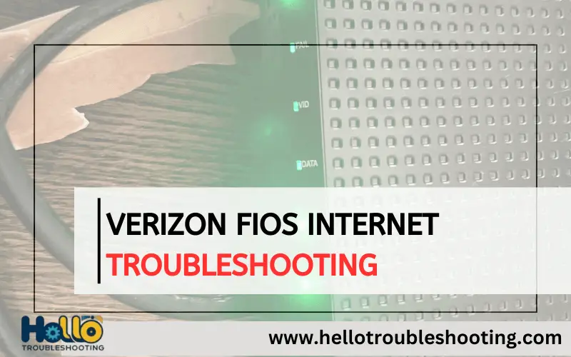 Verizon Fios Internet Troubleshooting-FI