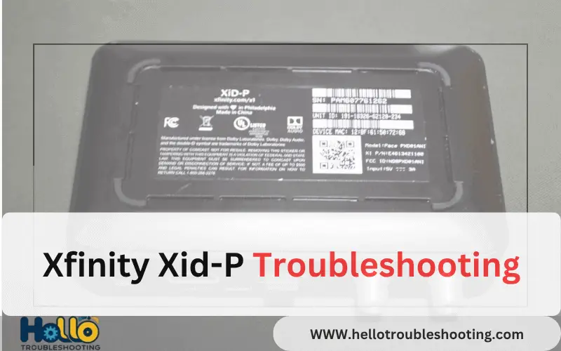 Xfinity Xid-P Troubleshooting