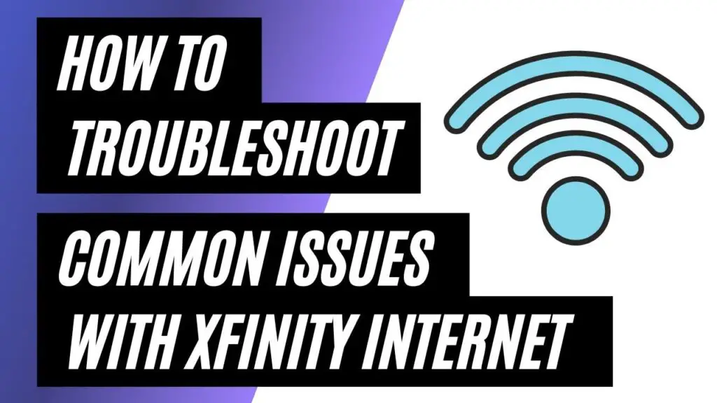 Comcast Xfinity Troubleshooting