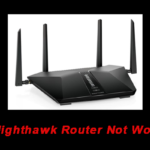Netgear Nighthawk Router Troubleshooting