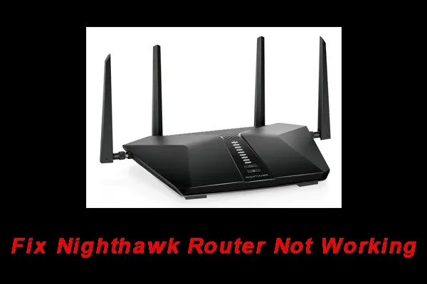 Netgear Nighthawk Router Troubleshooting