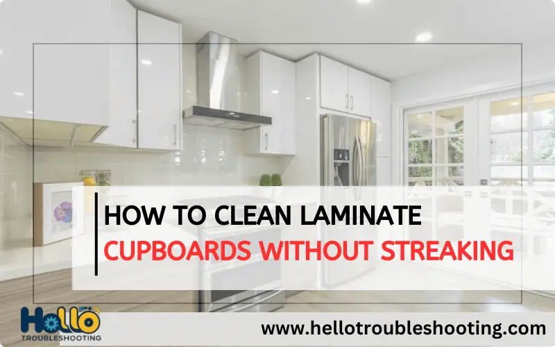 How to Clean Laminate Cupboards Without Streaking-FI