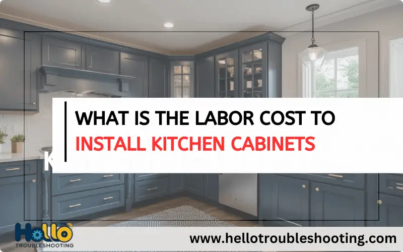 What is the Labor Cost to Install Kitchen Cabinets-FI