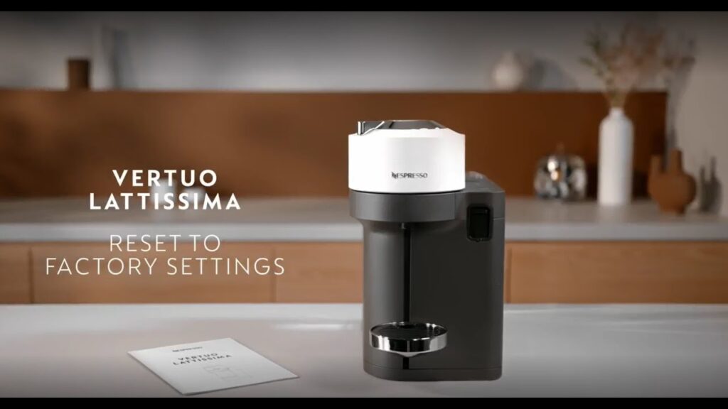 How to Factory Reset Nespresso Vertuo