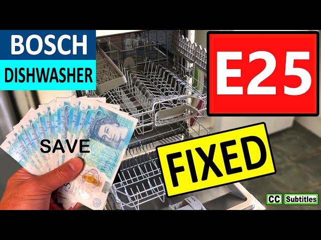 Bosch Dishwasher E24 E25 Error Codes