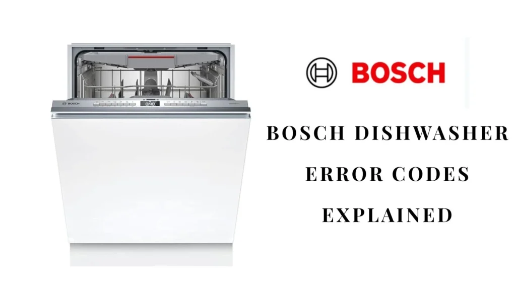 Bosch Dishwasher Error Codes