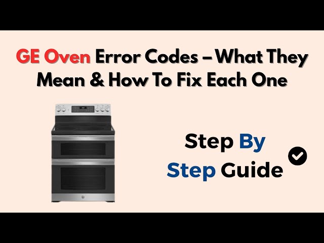 Ge Oven Error Codes