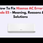 Hisense Ac E5 Error Code
