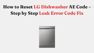 Lg Dishwasher Ae Error Code