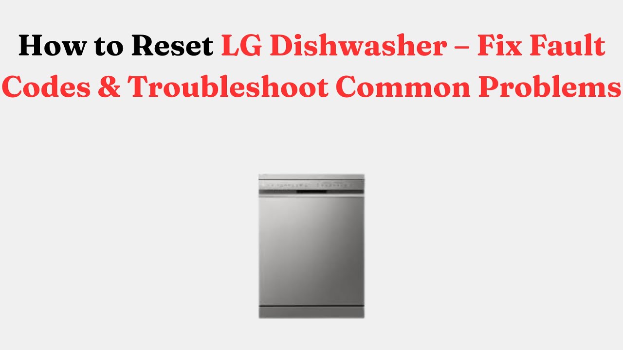 Lg Dishwasher He Error Code