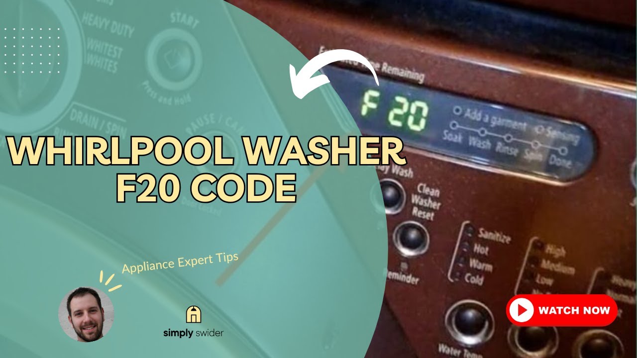 Whirlpool Washer Code F20