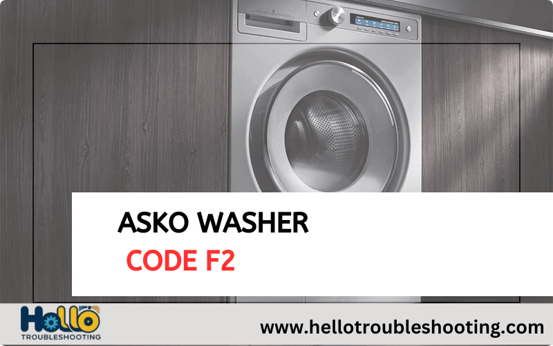 Asko Washer Code F2-FI