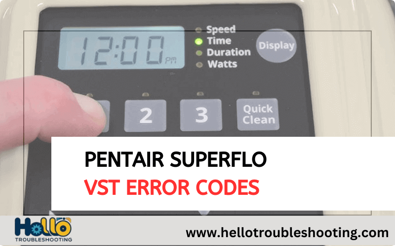Pentair Superflo Vst Error Codes-FI