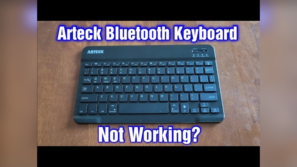 Arteck Keyboard Not Working