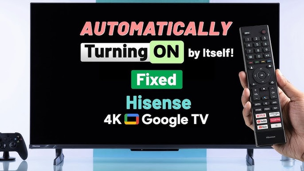 Hisense Tv Turns On By Itself