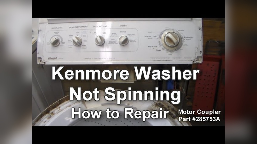 Kenmore 110 Washer Not Spinning