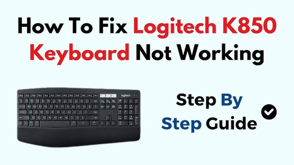 Logitech K850 Keyboard Not Working