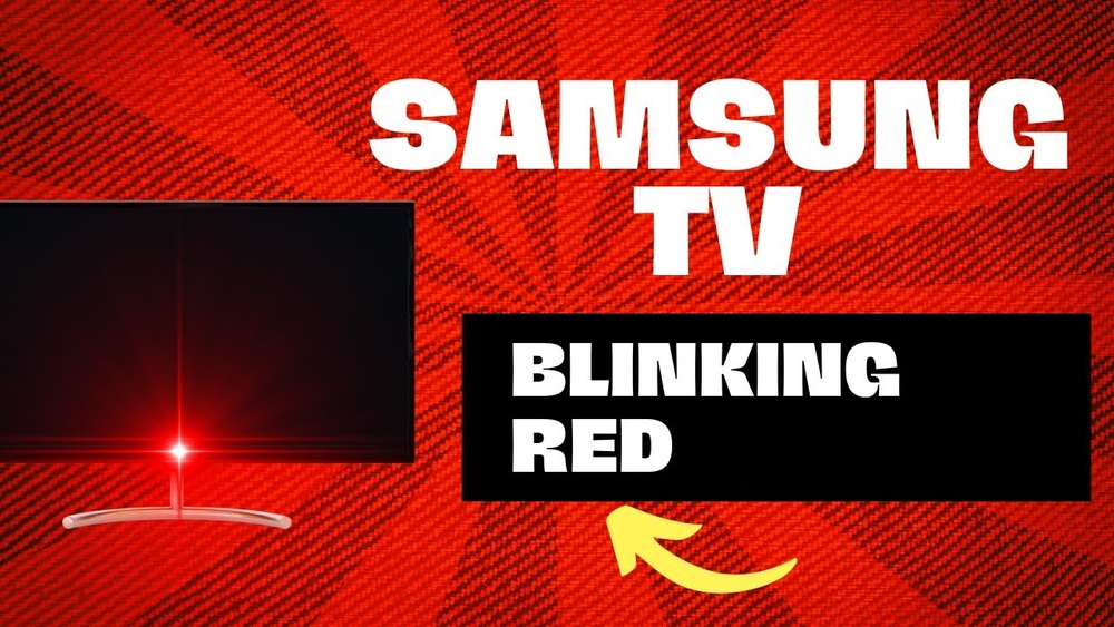 Samsung Tv Flashing Red Light