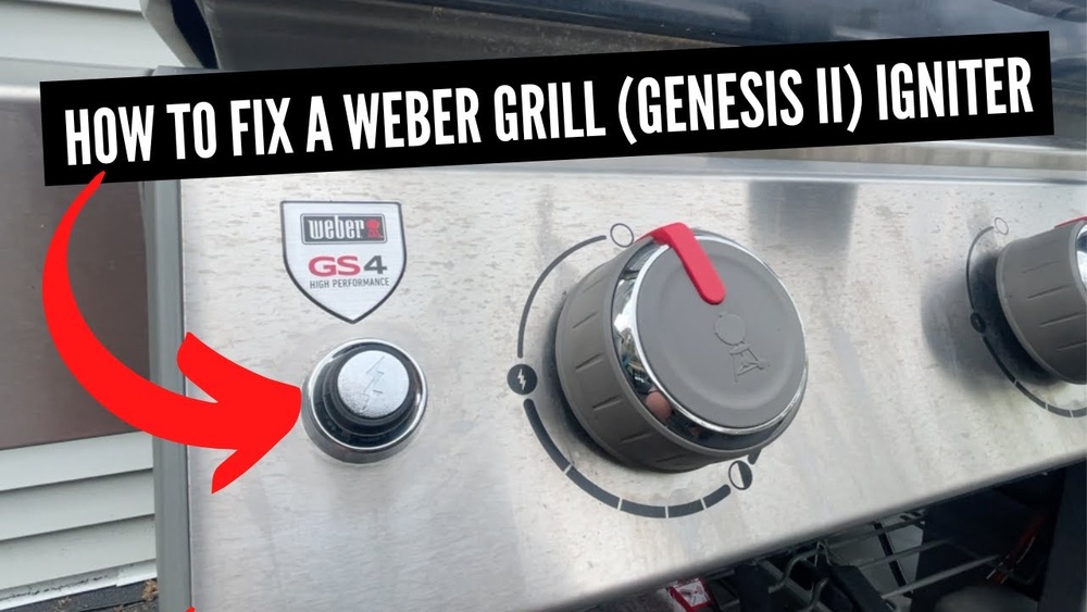 Weber Gs4 Igniter Not Working