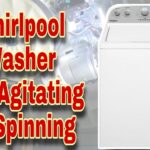 Whirlpool Washer Not Agitating