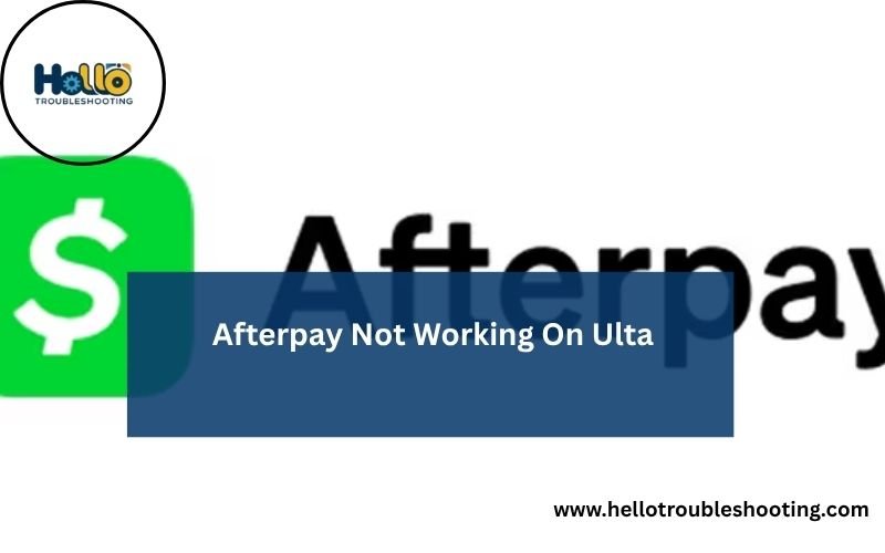 Afterpay Not Working On Ulta-FI