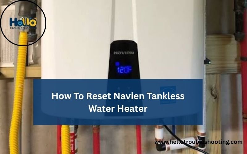 How To Reset Navien Tankless Water Heater-FI