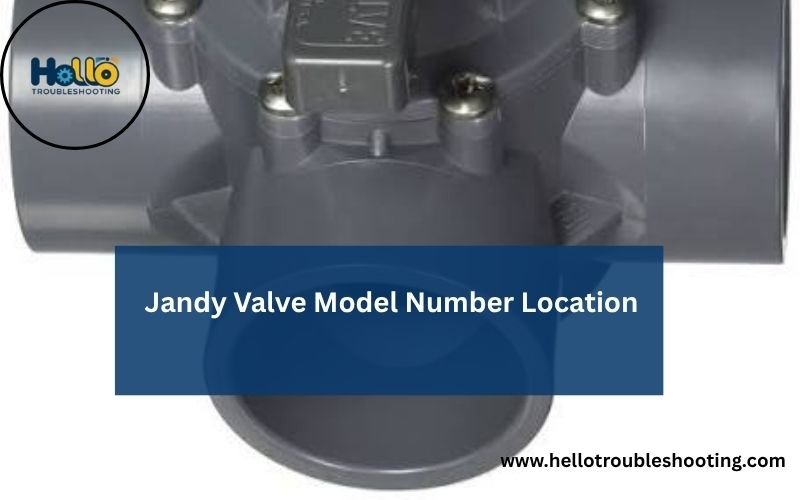 Jandy Valve Model Number Location-FI