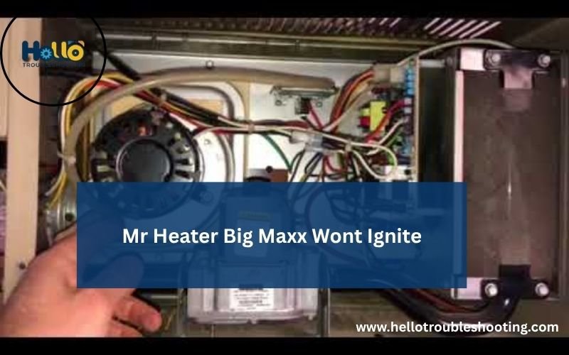 Mr Heater Big Maxx Wont Ignite-FI
