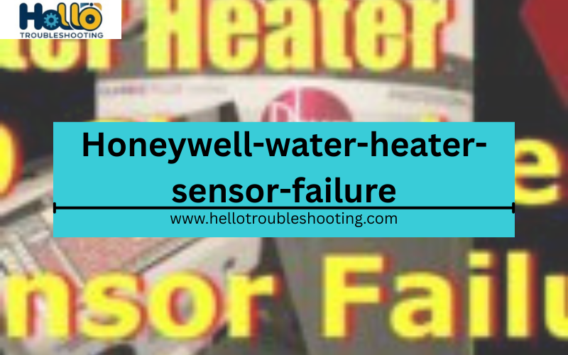 honeywell-water-heater-sensor-failure FI