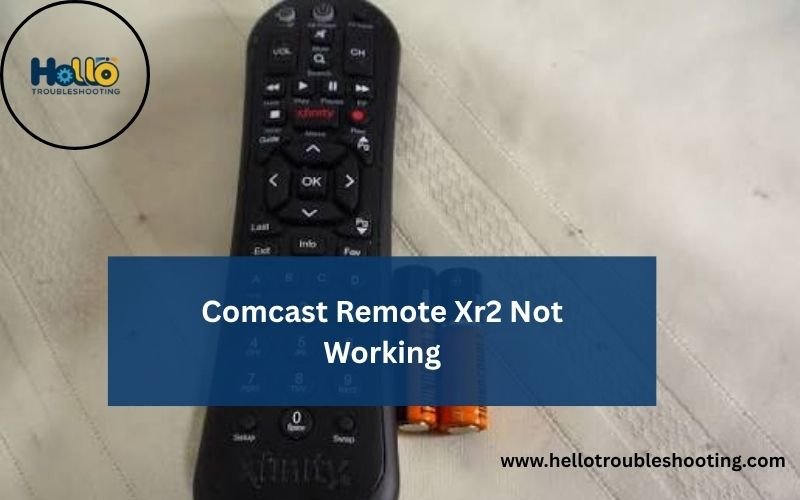 Comcast Remote Xr2 Not Working-FI