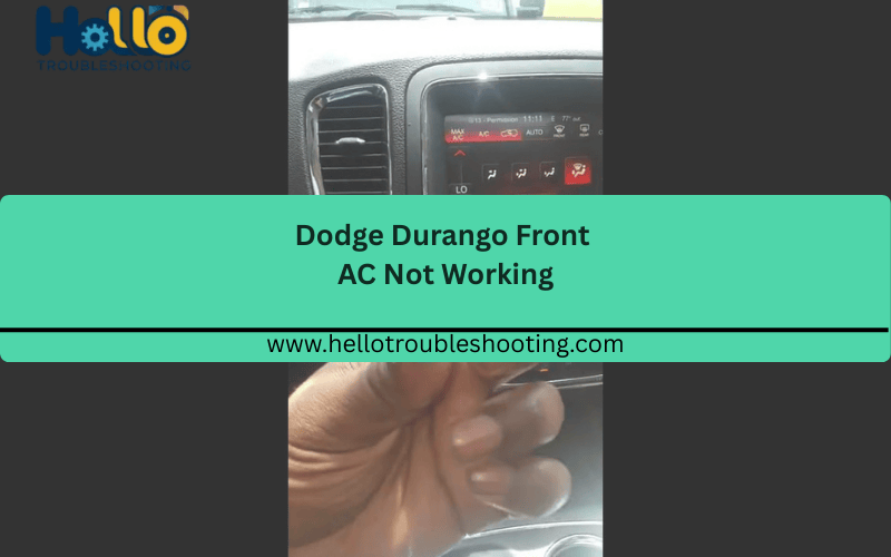 Dodge Durango Front AC Not Working FI