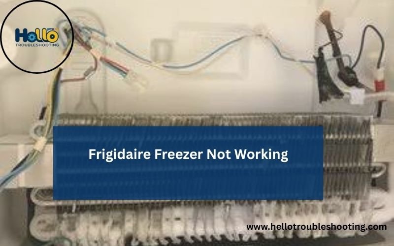 Frigidaire Freezer Not Working-FI