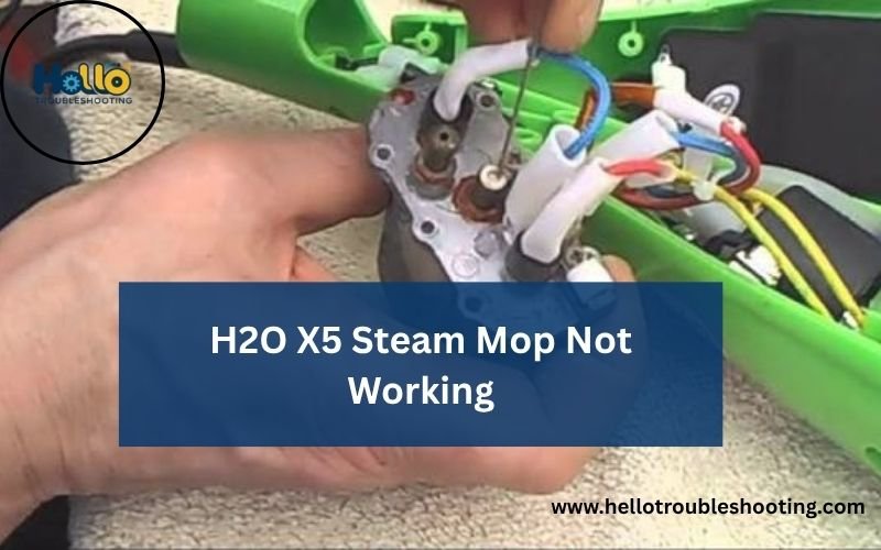 H2O X5 Steam Mop Not Working-FI