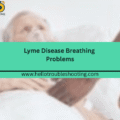 Lyme Disease Breathing Problems FI