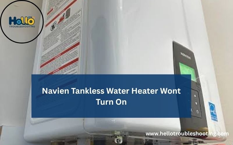 Navien Tankless Water Heater Wont Turn On-FI