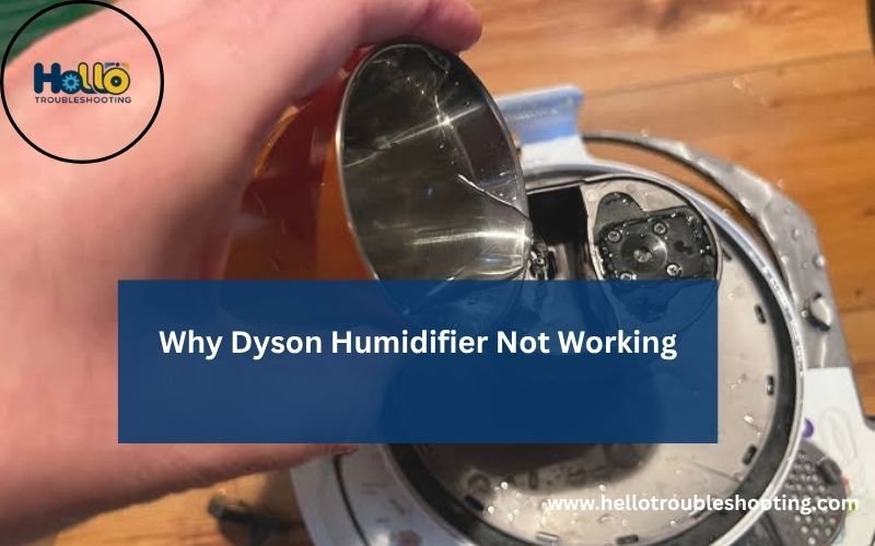 Why Dyson Humidifier Not Working-FI