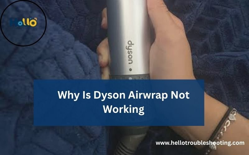 Why Is Dyson Airwrap Not Working-FI