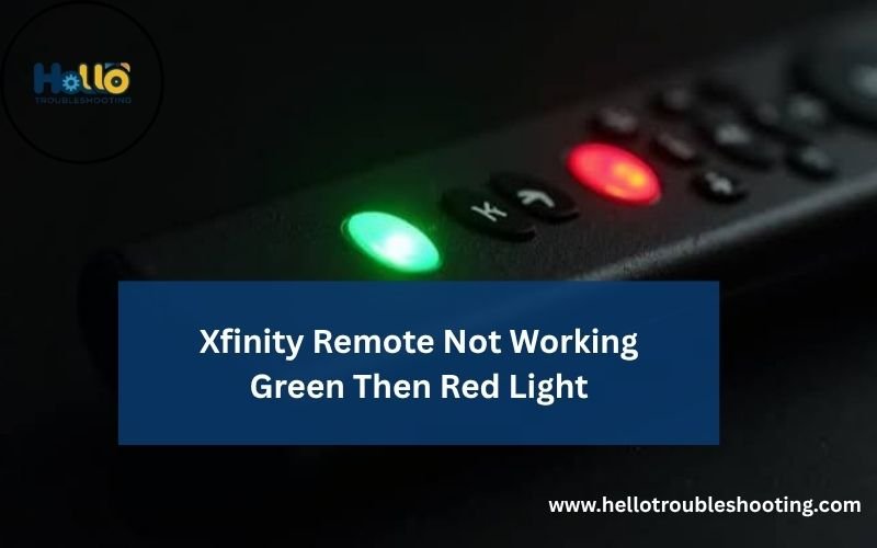 Xfinity Remote Not Working Green Then Red Light-FI