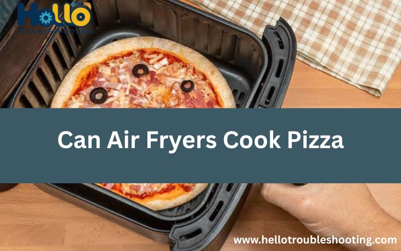 Can Air Fryers Cook Pizza-FI