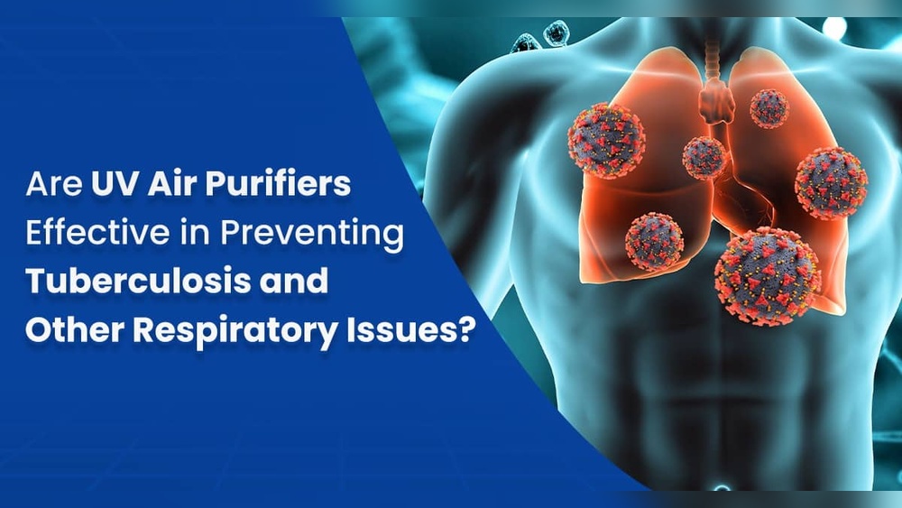 Are Uv Air Purifiers Effective