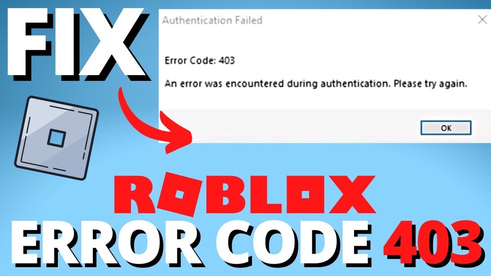 How to Fix Error Code 403 Roblox