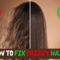 How to Fix Frizzy Hair