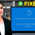 How to Fix Undoing Changes Made to Your Computer
