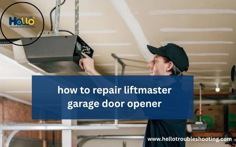 how to repair liftmaster garage door opener-FI