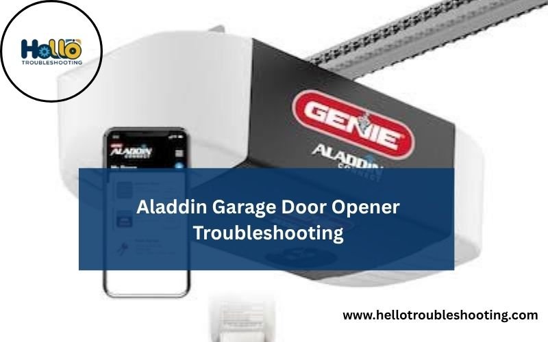 Aladdin Garage Door Opener Troubleshooting-FI
