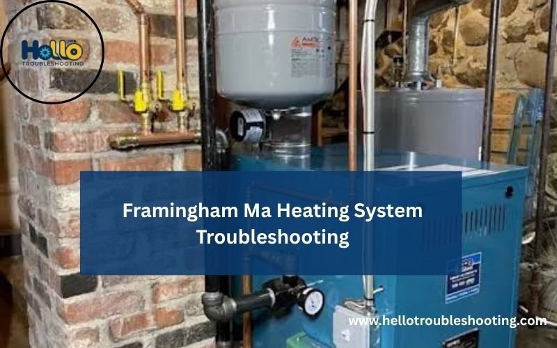 Framingham Ma Heating System Troubleshooting-FI