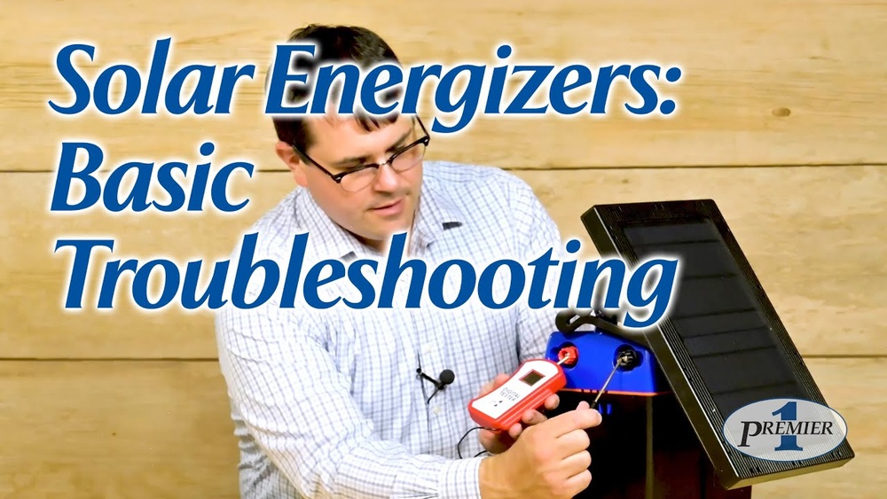 American Farmworks Solar Fence Charger Troubleshooting