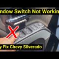 Chevy Silverado Power Window Troubleshooting