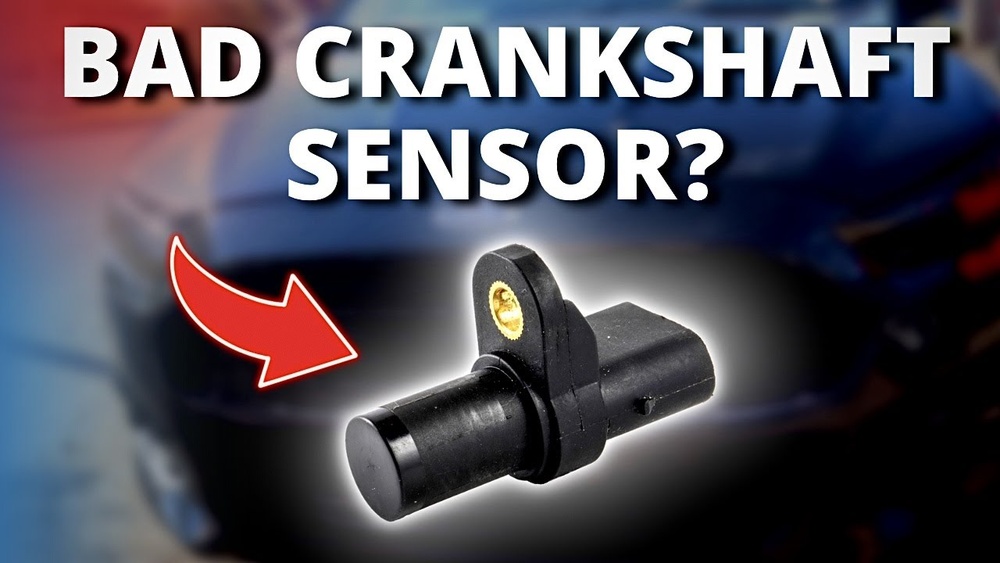 Crankshaft Position Sensor Troubleshooting