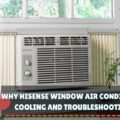 Hisense Window Air Conditioner Troubleshooting